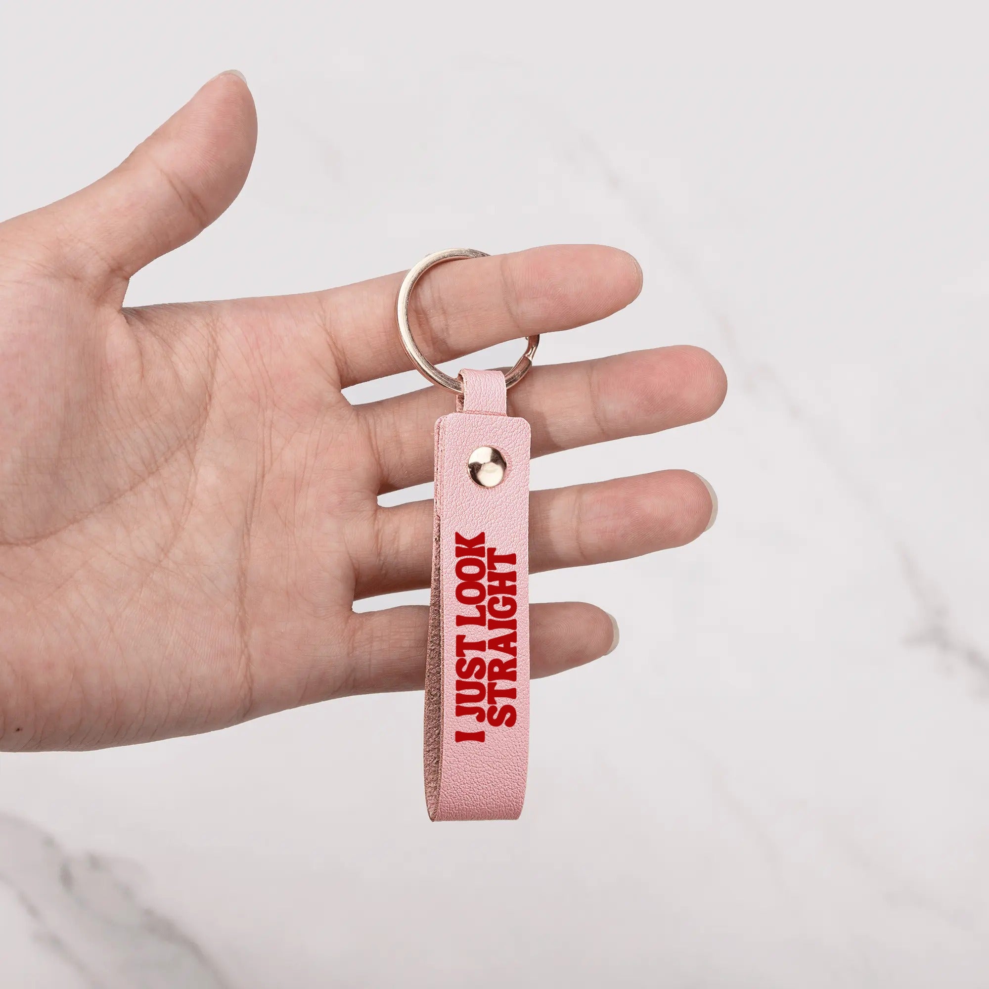 I Just Look Straight Leather Keychain - Rose Gold Co. Shop