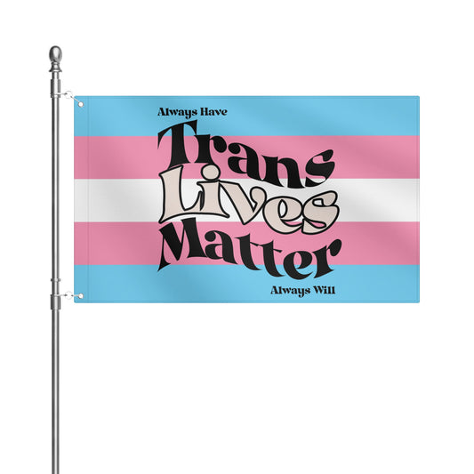Trans Lives Matter Flag 3x5 Ft