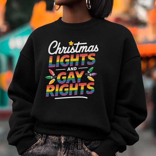 Christmas Lights & Gay Rights Sweatshirt