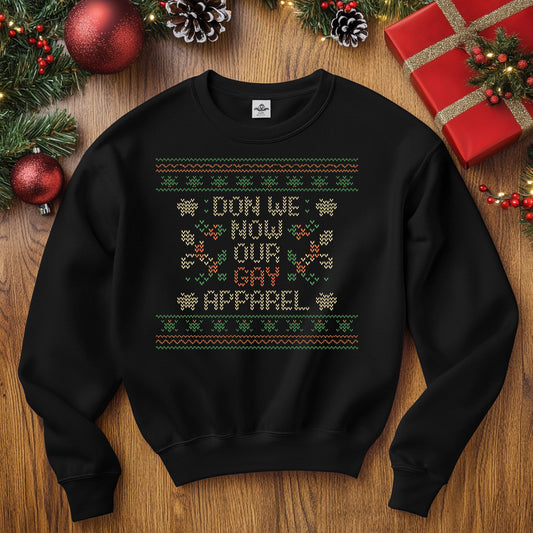 Don We Now Our Gay Apparel Ugly XMas Sweatshirt