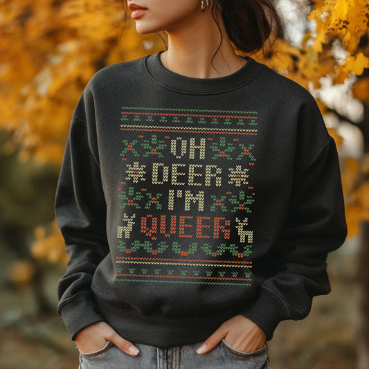 Oh Deer I'm Queer Ugly XMAS Sweatshirt