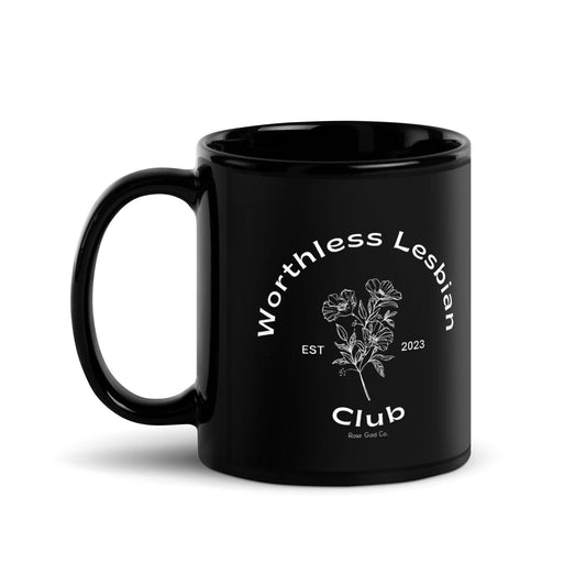 Worthless Lesbian Club Black Glossy Mug - Rose Gold Co. Shop