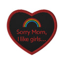 Sorry Mom I Like girls Lesbian Embroidered patches - Rose Gold Co. Shop