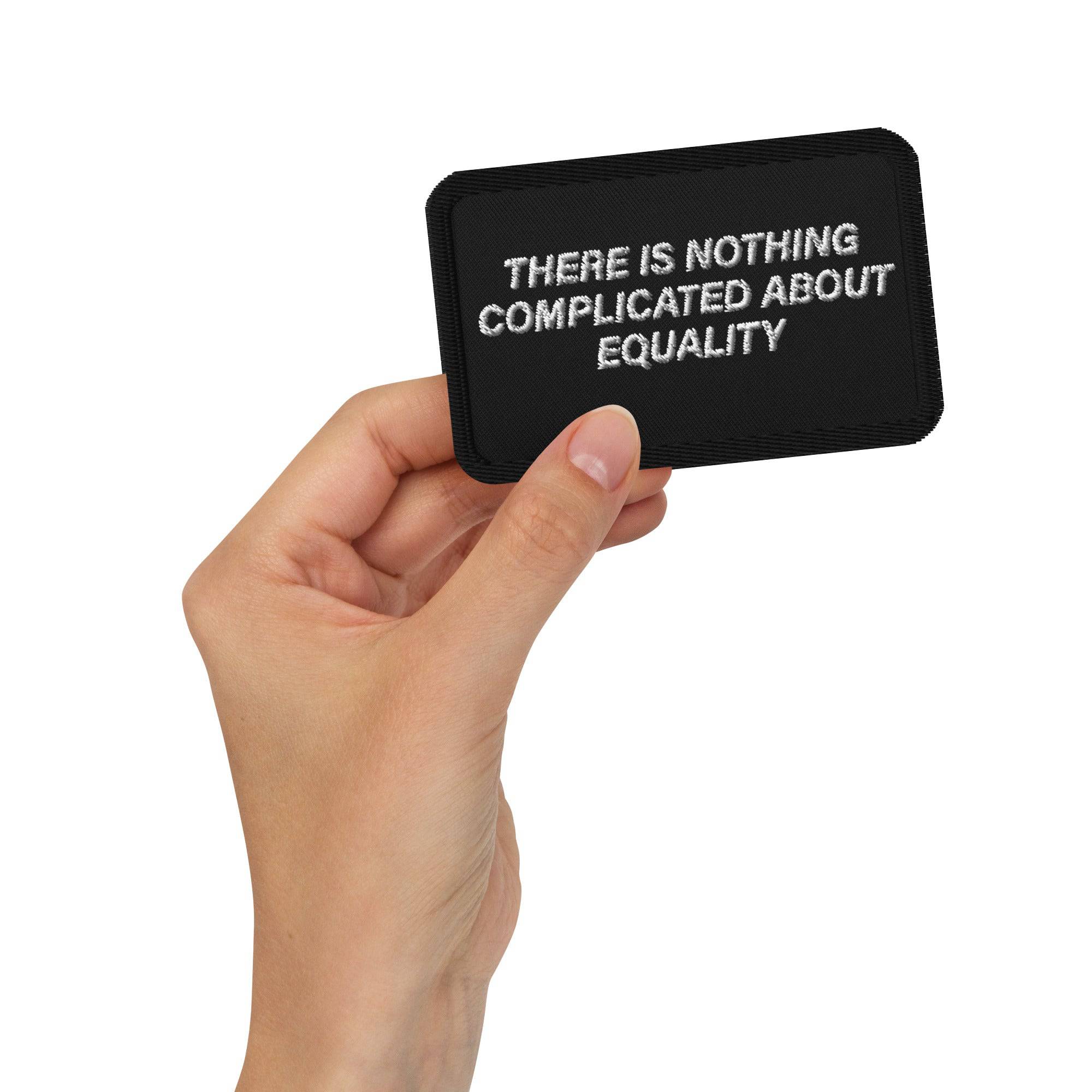 Nothing Complicated About Equality Embroidered patch - Rose Gold Co. Shop
