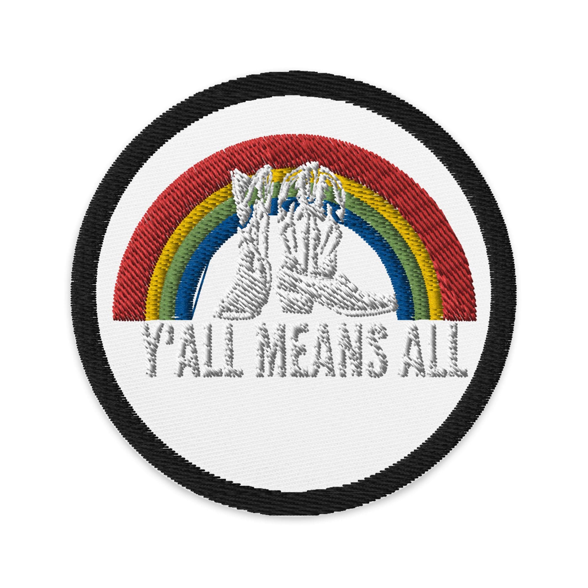 Ya'll Means All Embroidered patch