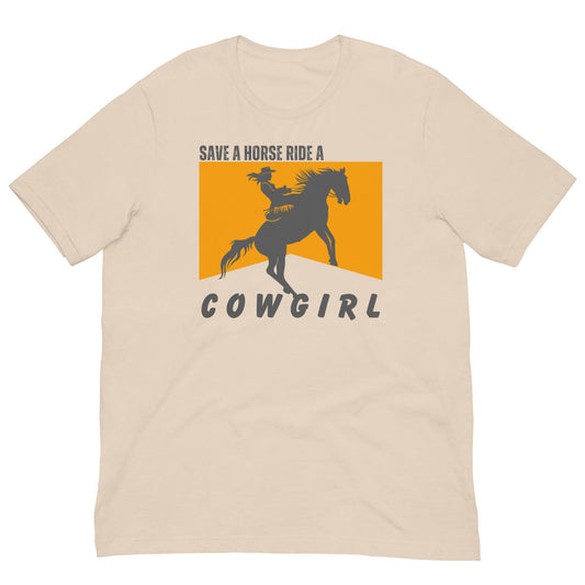 Save A Horse Ride a Cowgirl Unisex t-shirt - Rose Gold Co. Shop