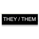 "They/Them" pronouns in bold white lettering on a black background