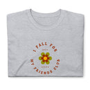 I fall for My Friends Club T-Shirt - Rose Gold Co. Shop
