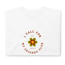 I fall for My Friends Club T-Shirt - Rose Gold Co. Shop