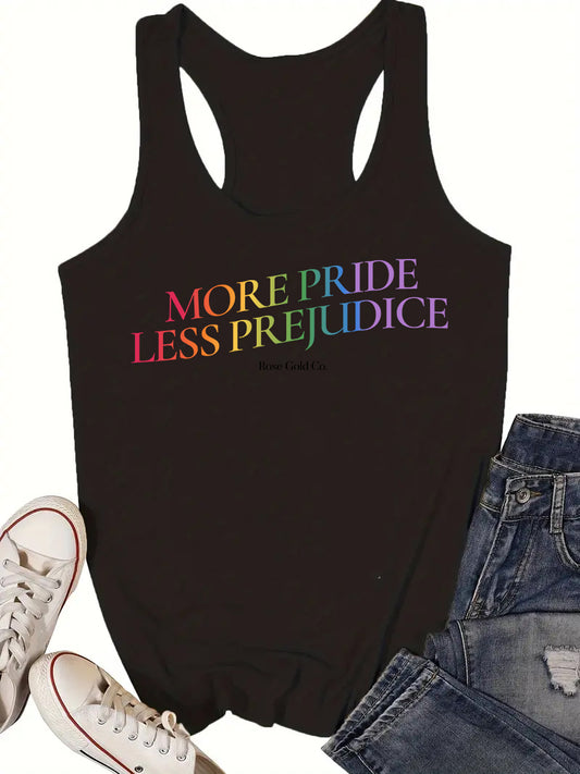More Pride less Prejudice Tank Top - Rose Gold Co. Shop