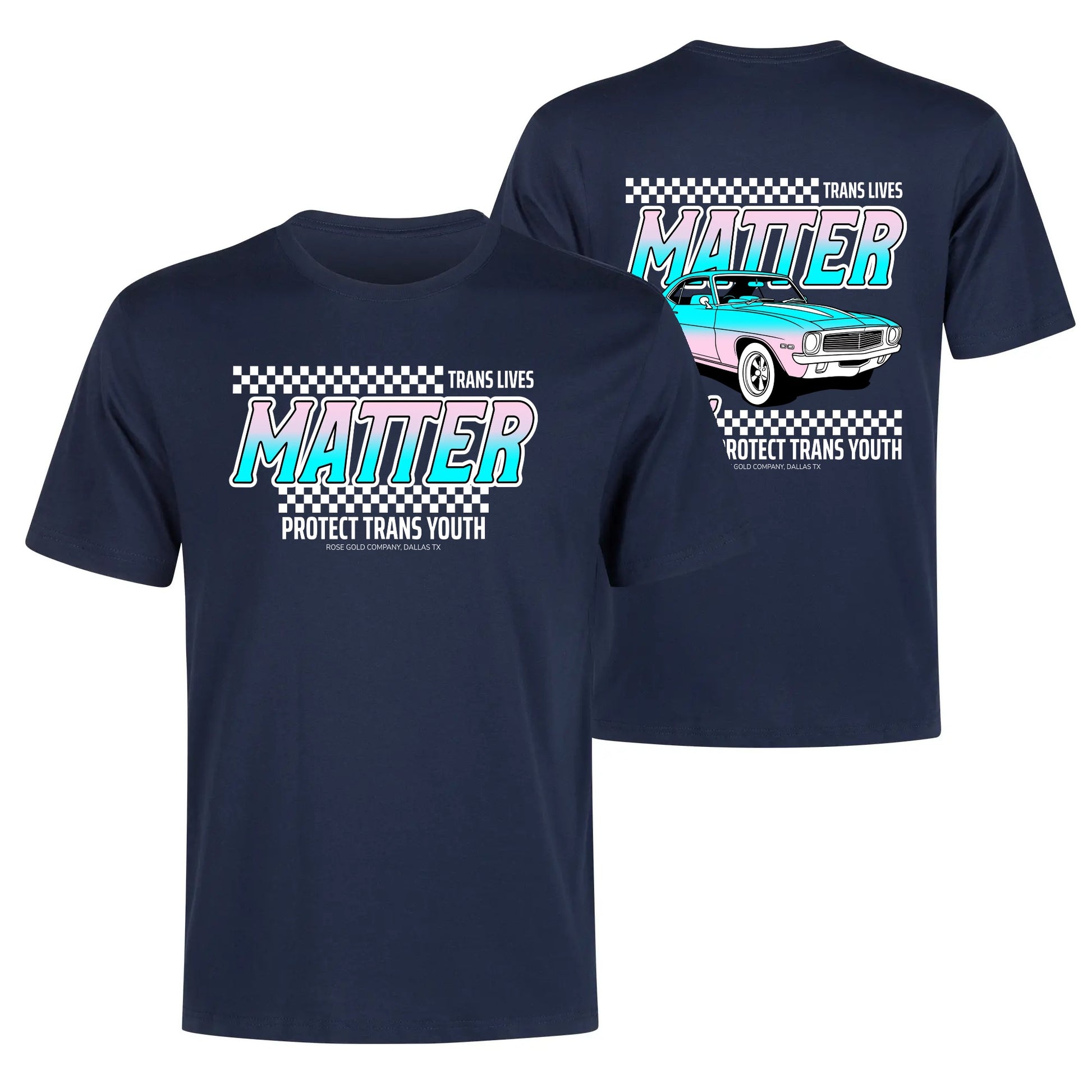 Trans Lives Matter Racing Front & Back T-Shirt - Rose Gold Co. Shop