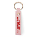 Eat Your Girl Right Or I Will Keychain - Rose Gold Co. Shop