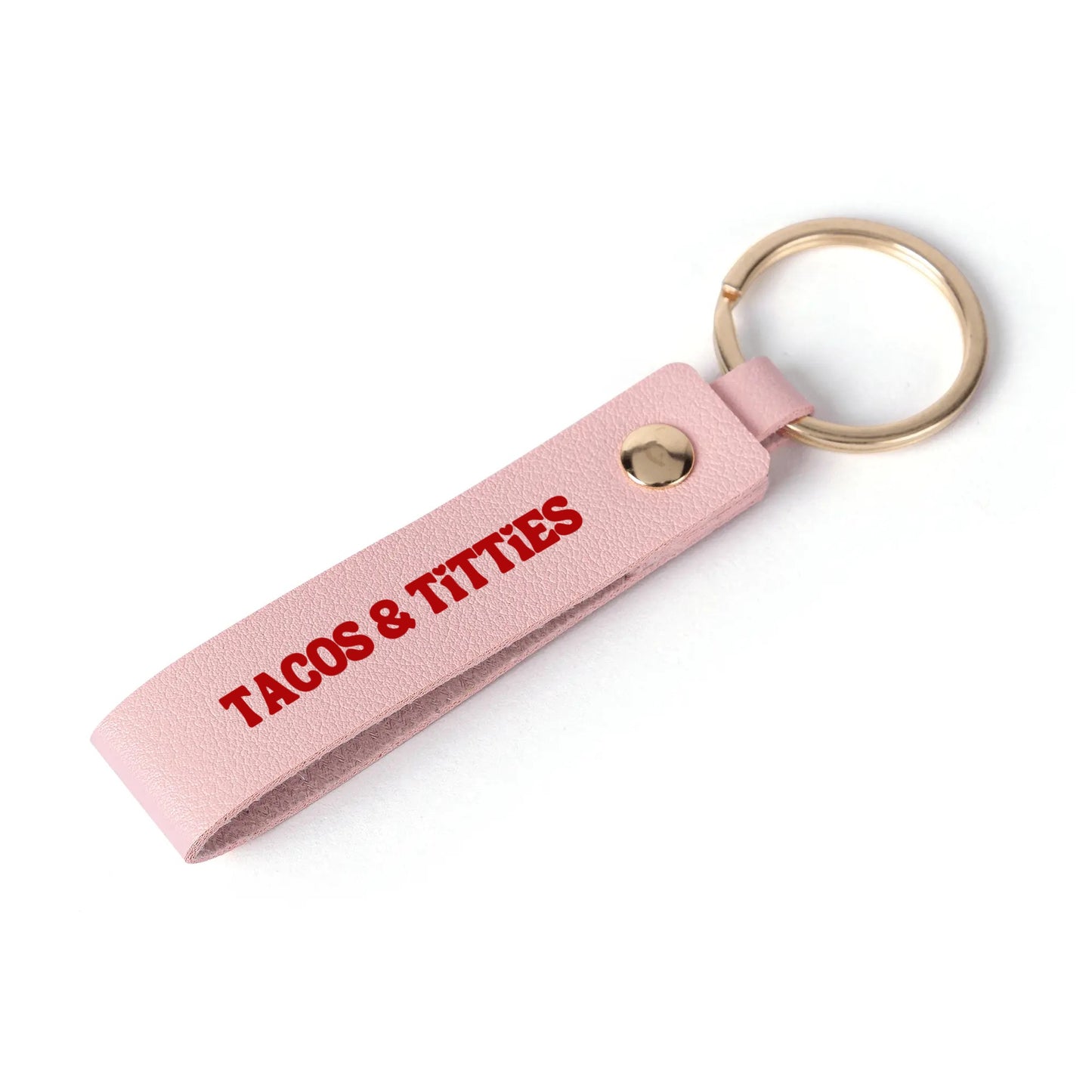 Tacos & Titties Keychain - Rose Gold Co. Shop