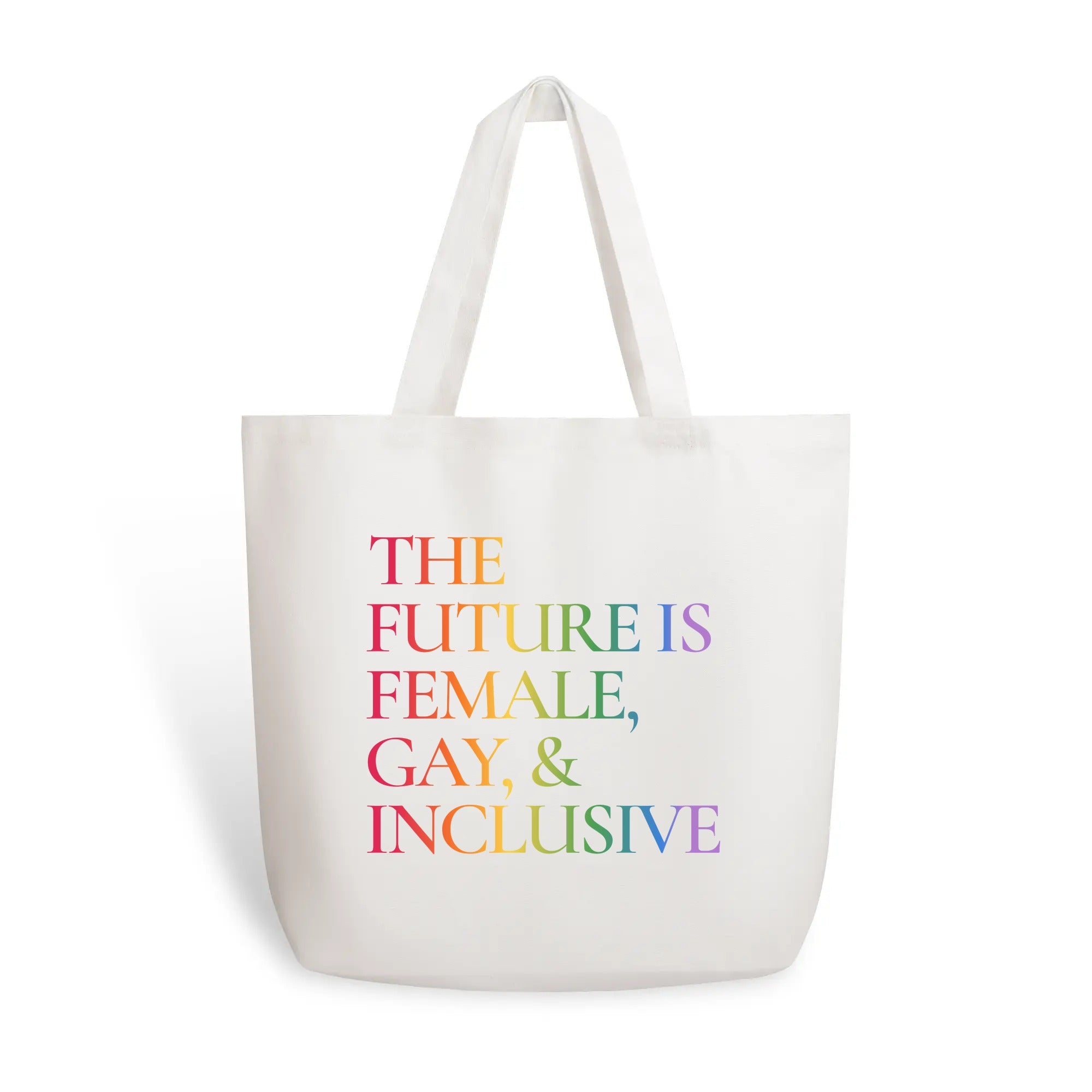 The future is Female, Gay & Inclusive Tote Bag