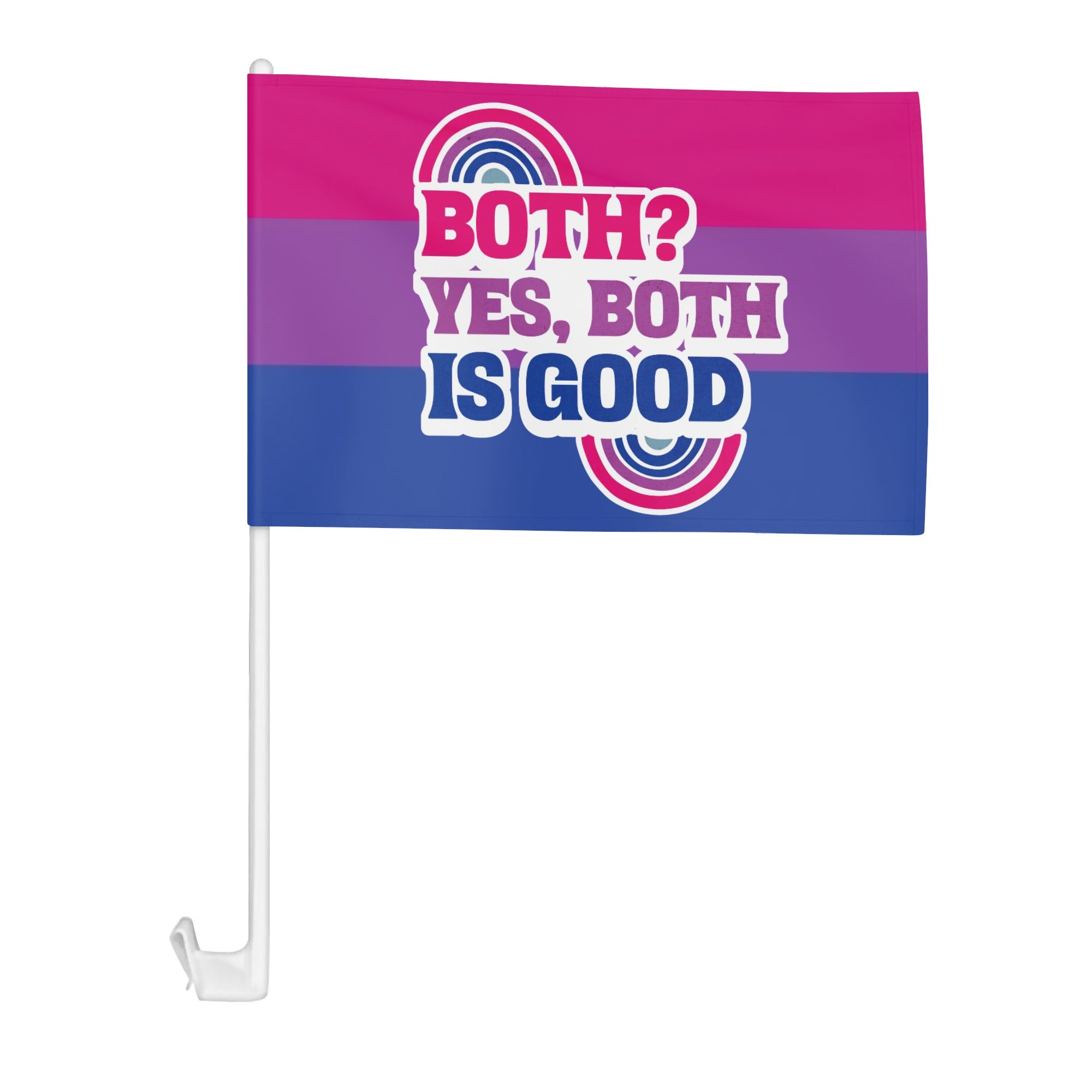Both? Is Good Car Flag 12 x 18