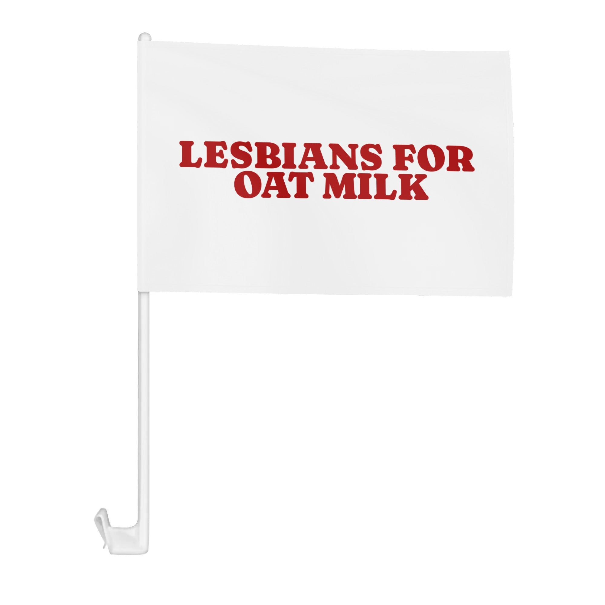 Lesbians For Oat Milk Car Flag 12 x 18