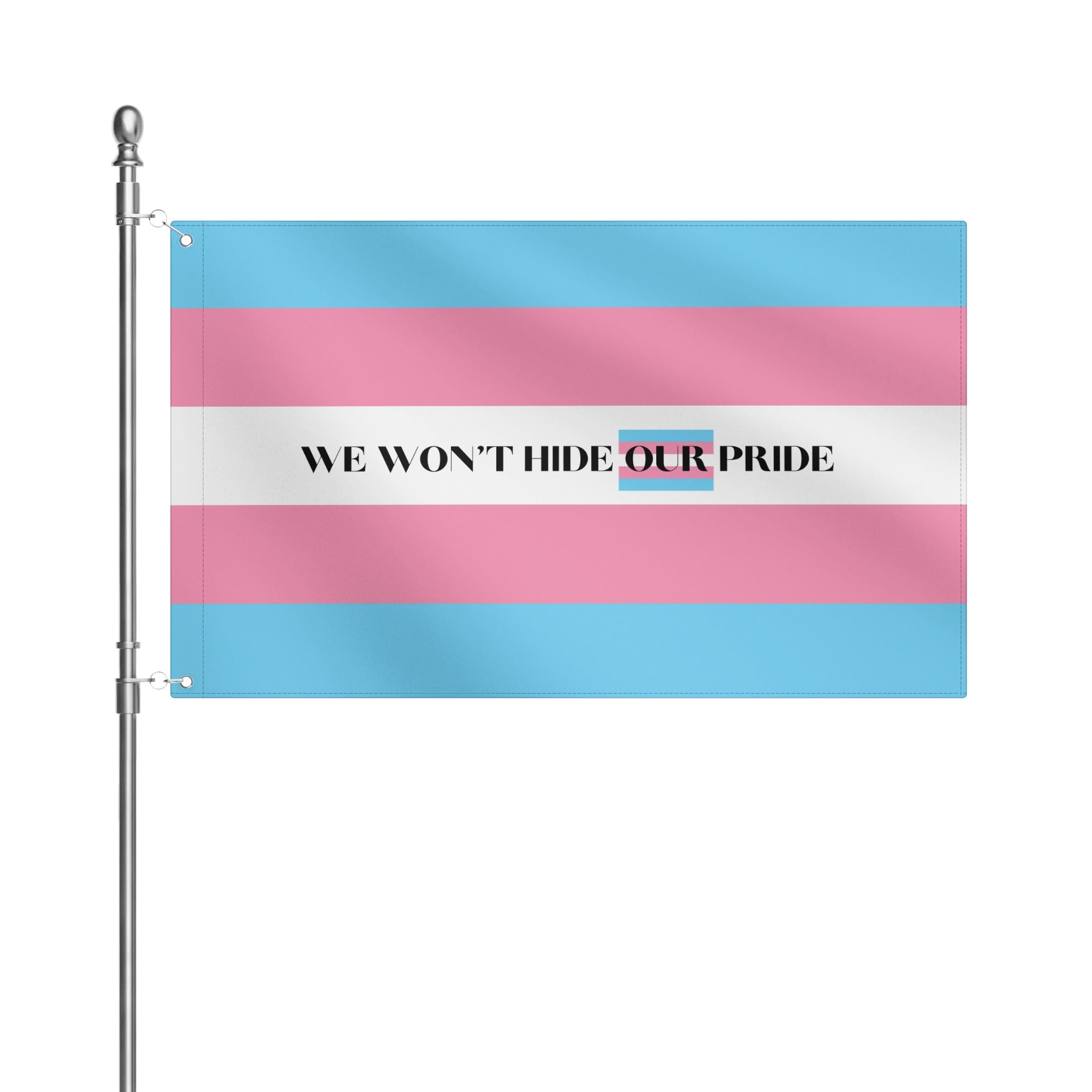 LGBT_Pride-We Wont Hide Our Pride Trans  Flags 3x5 Ft - Rose Gold Co. Shop