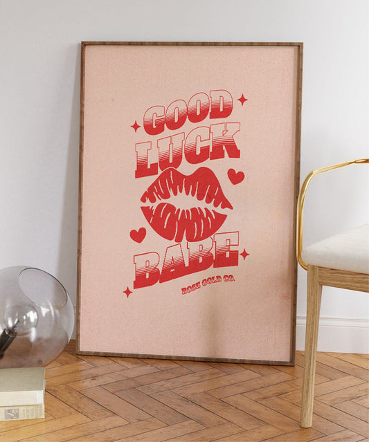 Good Luck Babe Poster