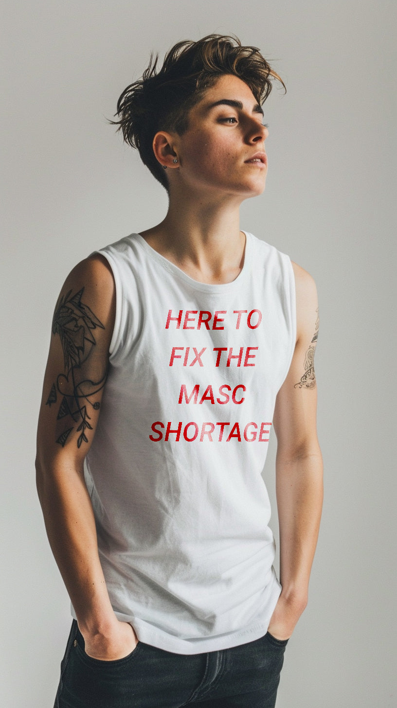 Here to Fix the Masc Shortage muscle shirt, back view — Rose Gold Co