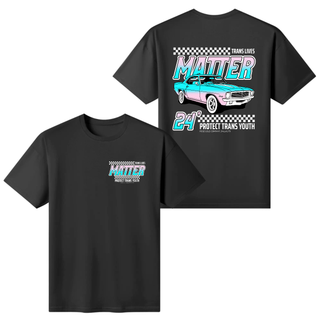 Trans Lives Matter Racing Unisex Shirt