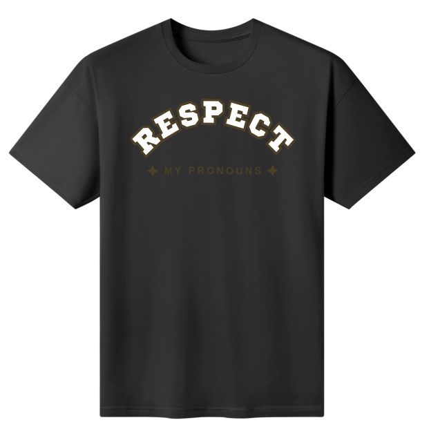 LGBT_Pride-Respect My Pronouns T-Shirt - Rose Gold Co. Shop
