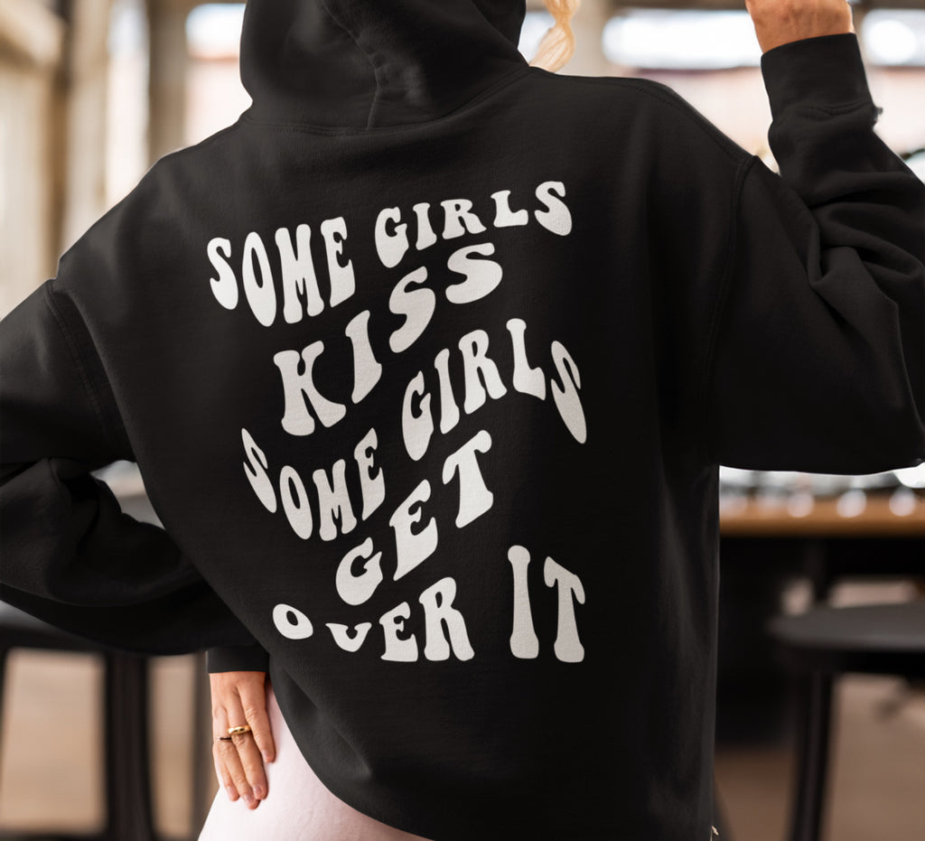 Some Girls Kiss Girls hoodie, front view — Rose Gold Co