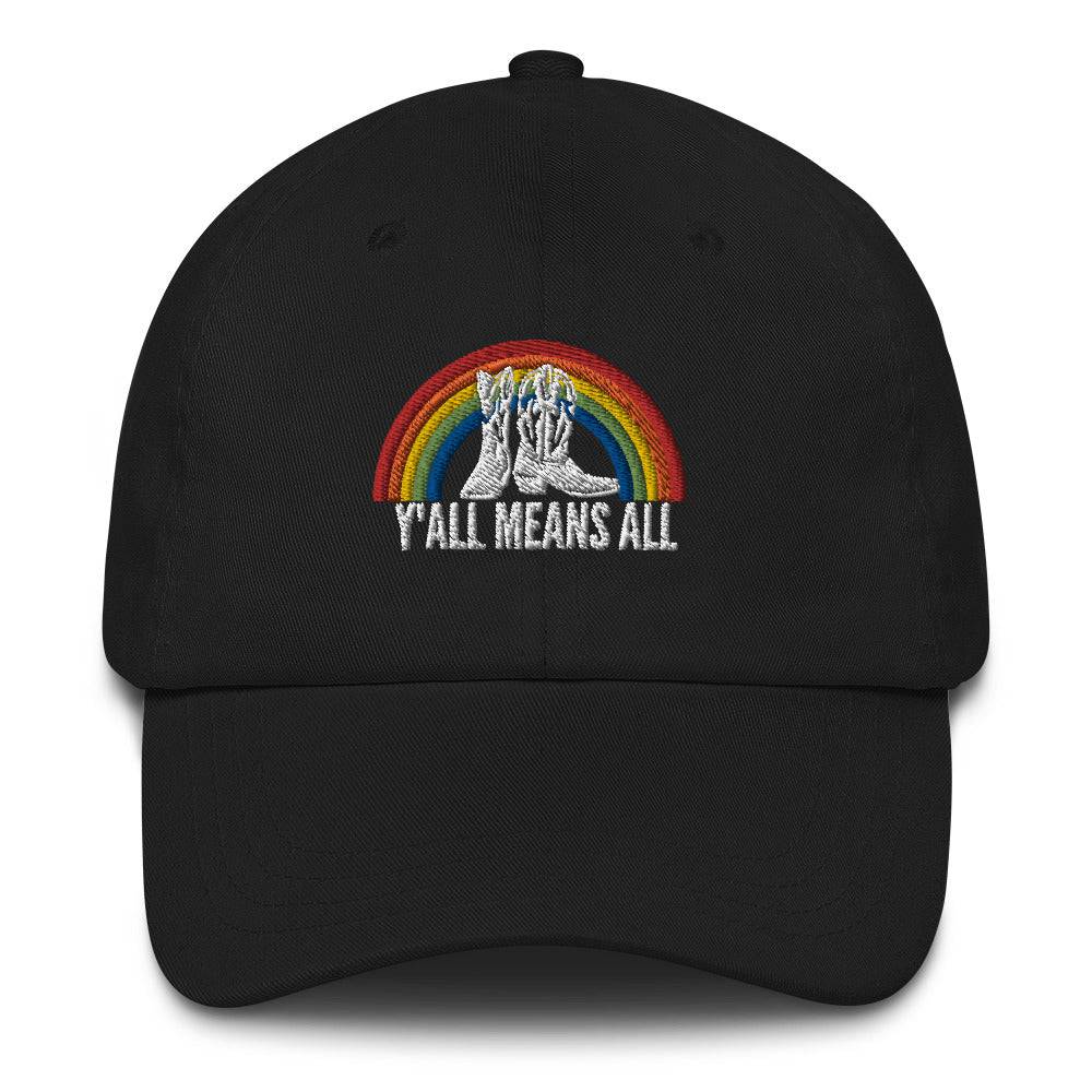 Y'all Means All pride dad hat, front view — Rose Gold Co