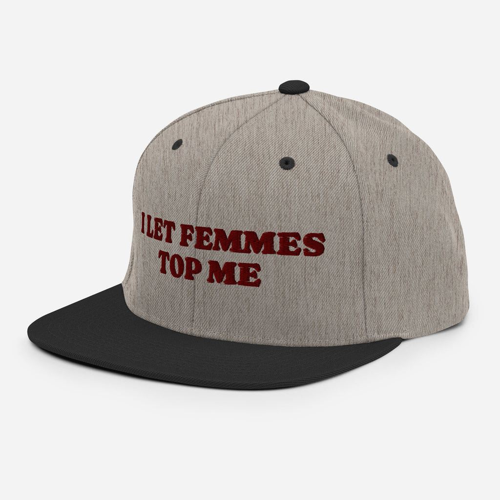 I Let Femmes Top Me snapback hat, flat lay — Rose Gold Co