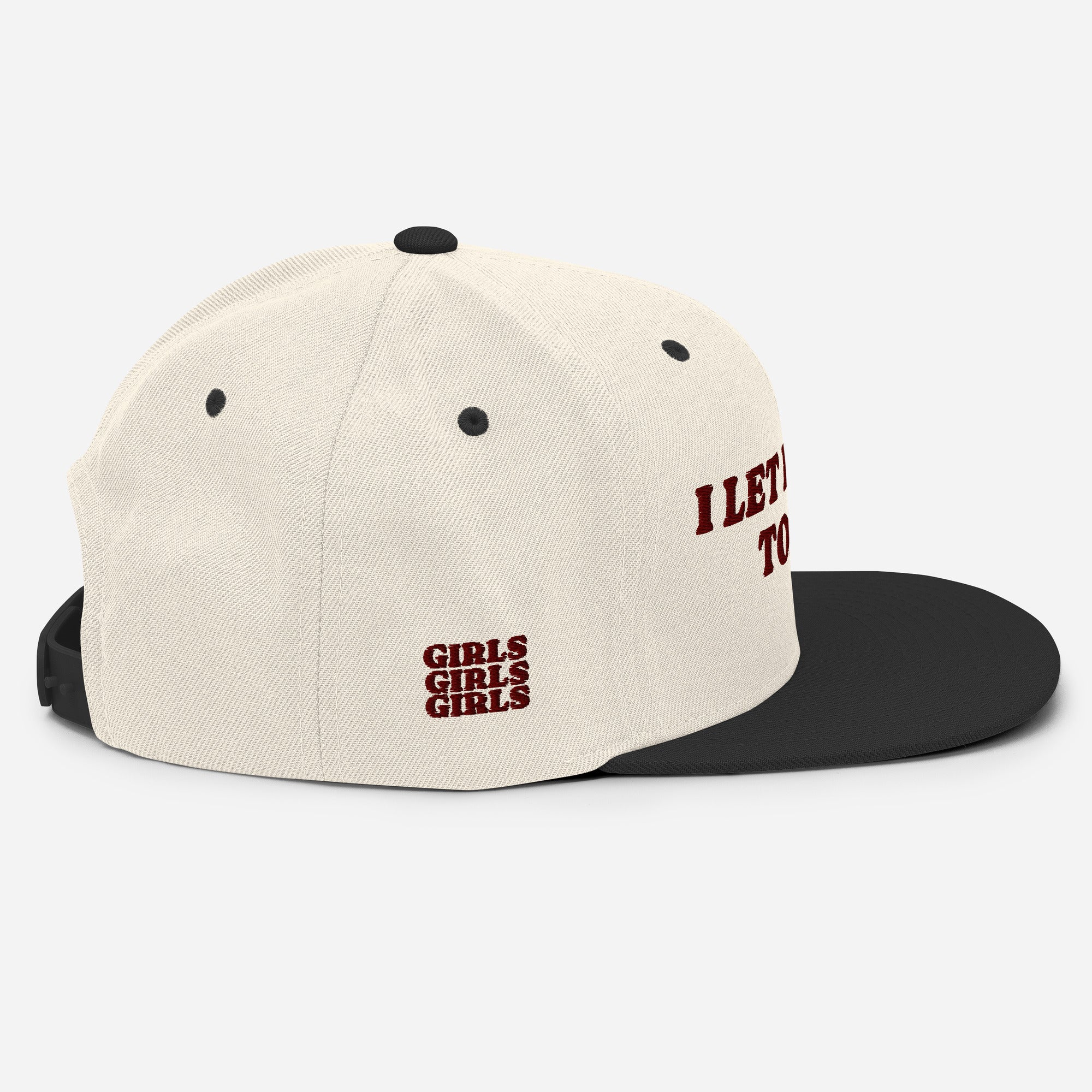 I Let Femmes Top Me Snapback | Structured Flat-Brim Hat