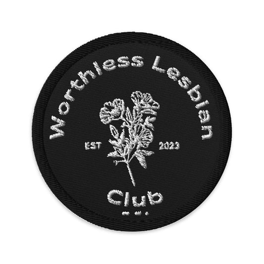 Worthless Lesbian Club Patch Embroidered patch - Rose Gold Co. Shop