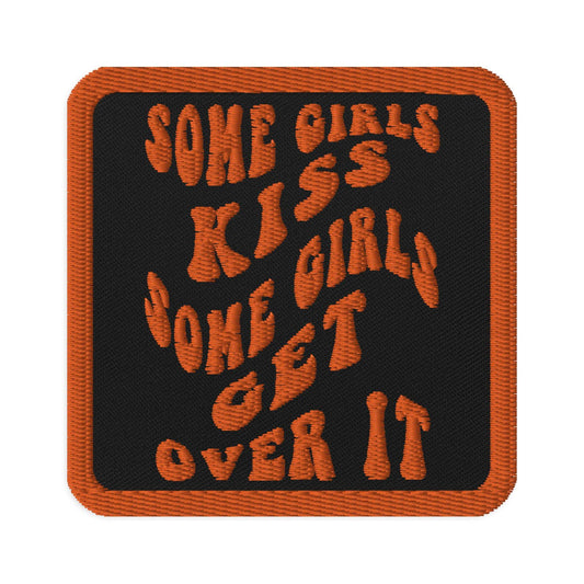 Some Girls Kiss Girls Lesbian WLW Embroidered patch - Rose Gold Co. Shop