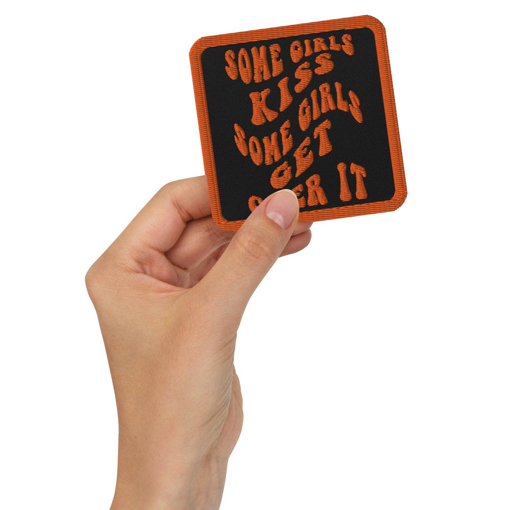 Some Girls Kiss Girls Get Over It embroidered patch, view 2 — Rose Gold Co