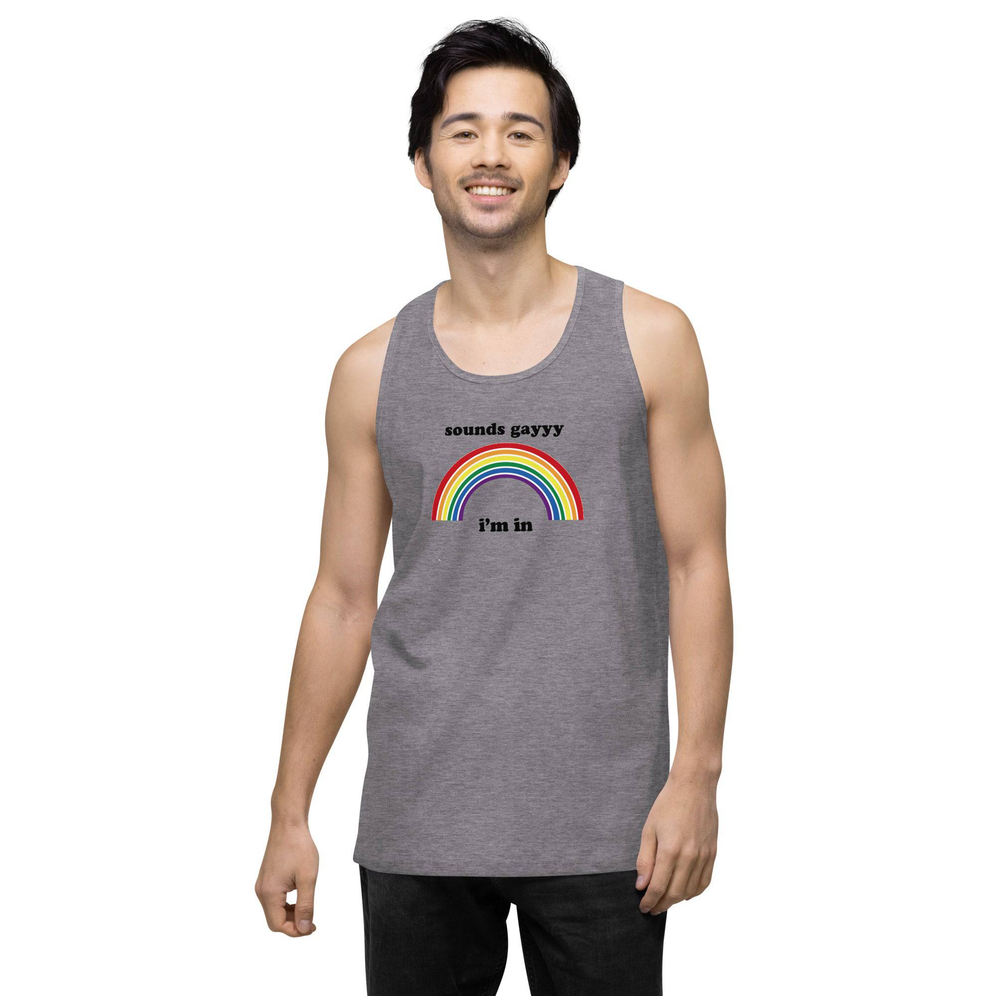Sounds Gay, I'm In premium tank top, view 11 — Rose Gold Co