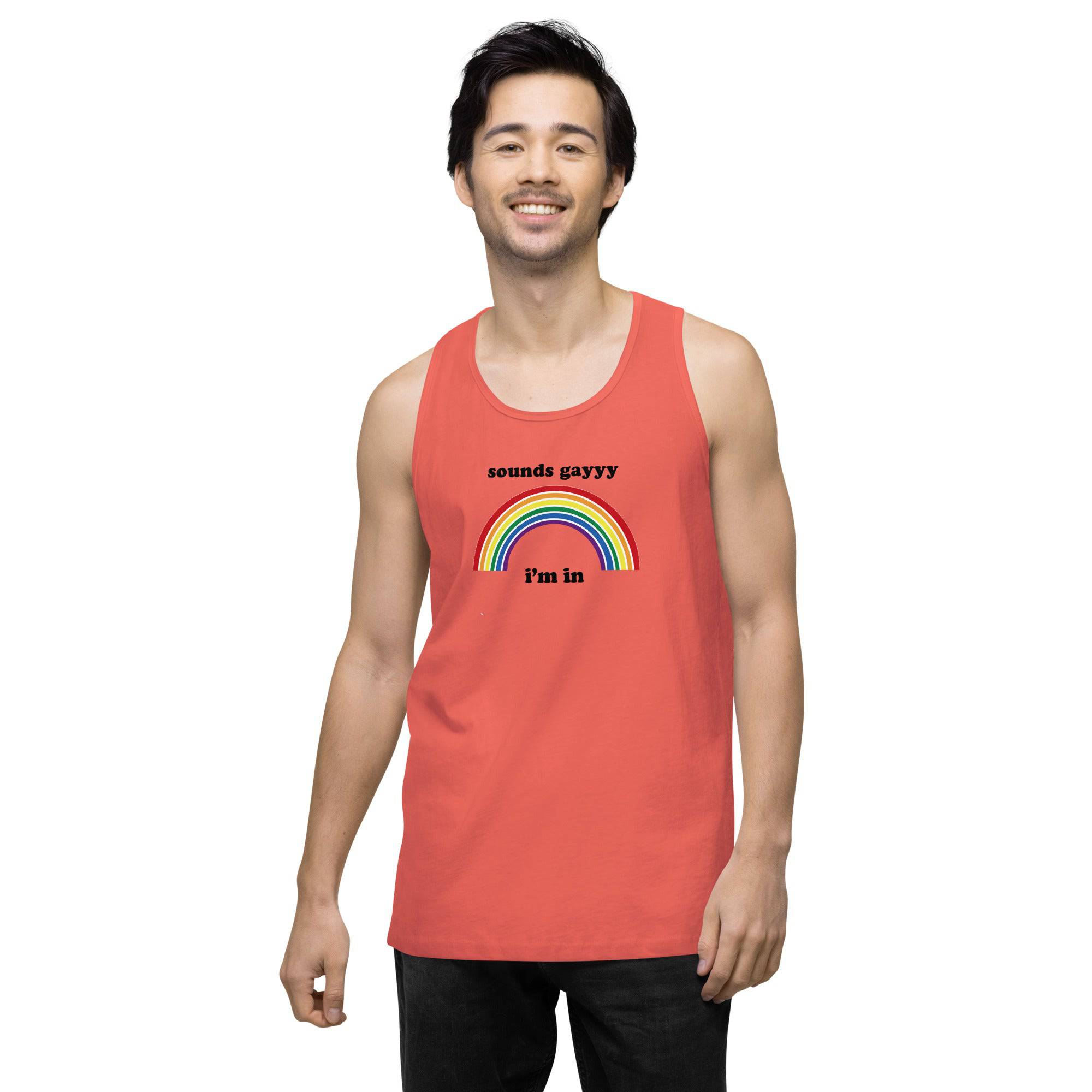 Sounds Gay, I'm In premium tank top, view 7 — Rose Gold Co