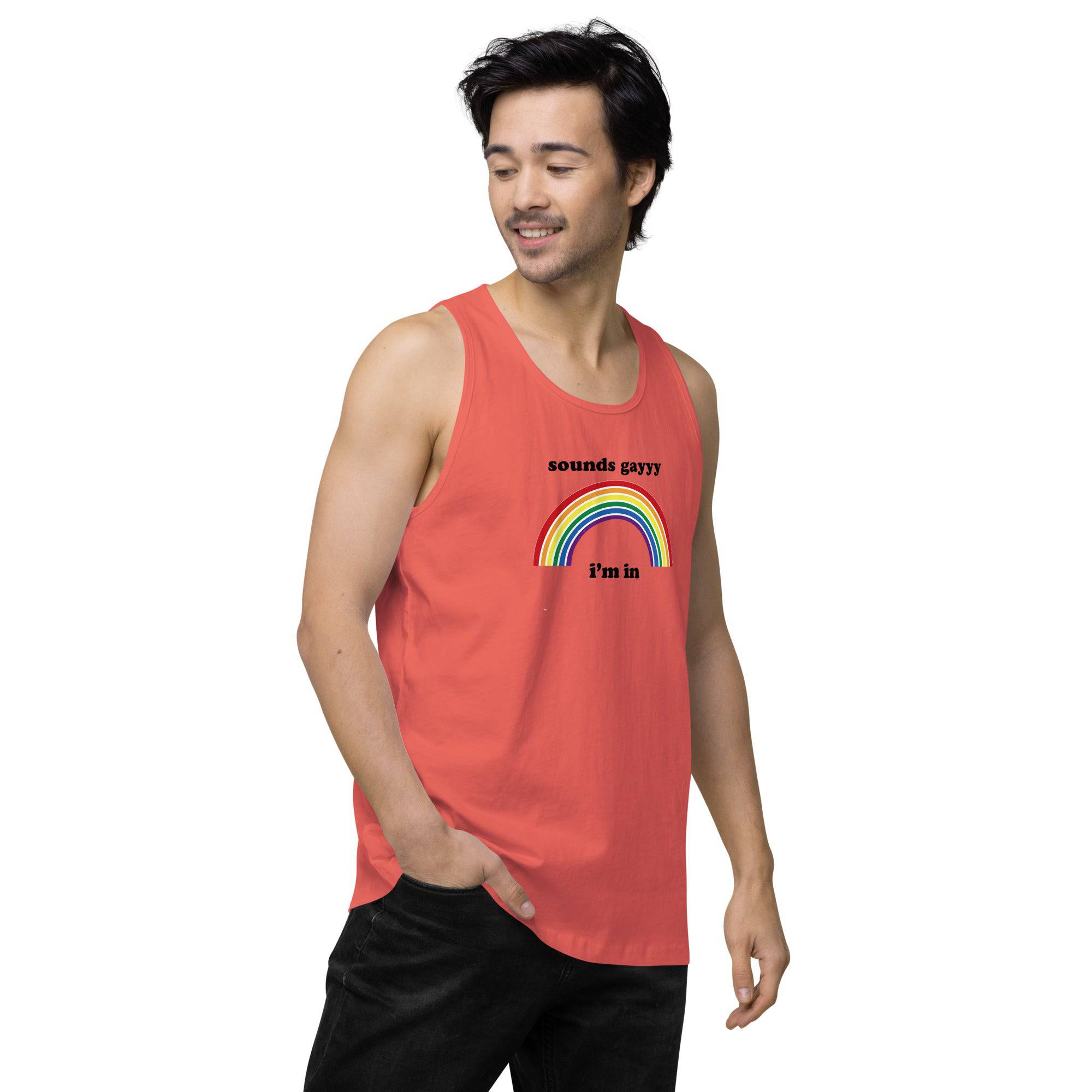 Sounds Gay, I'm In premium tank top, view 8 — Rose Gold Co