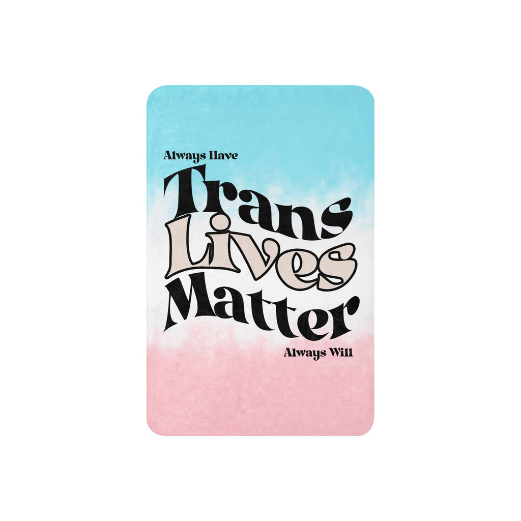 Trans Lives Matter sherpa blanket, view 7 — Rose Gold Co
