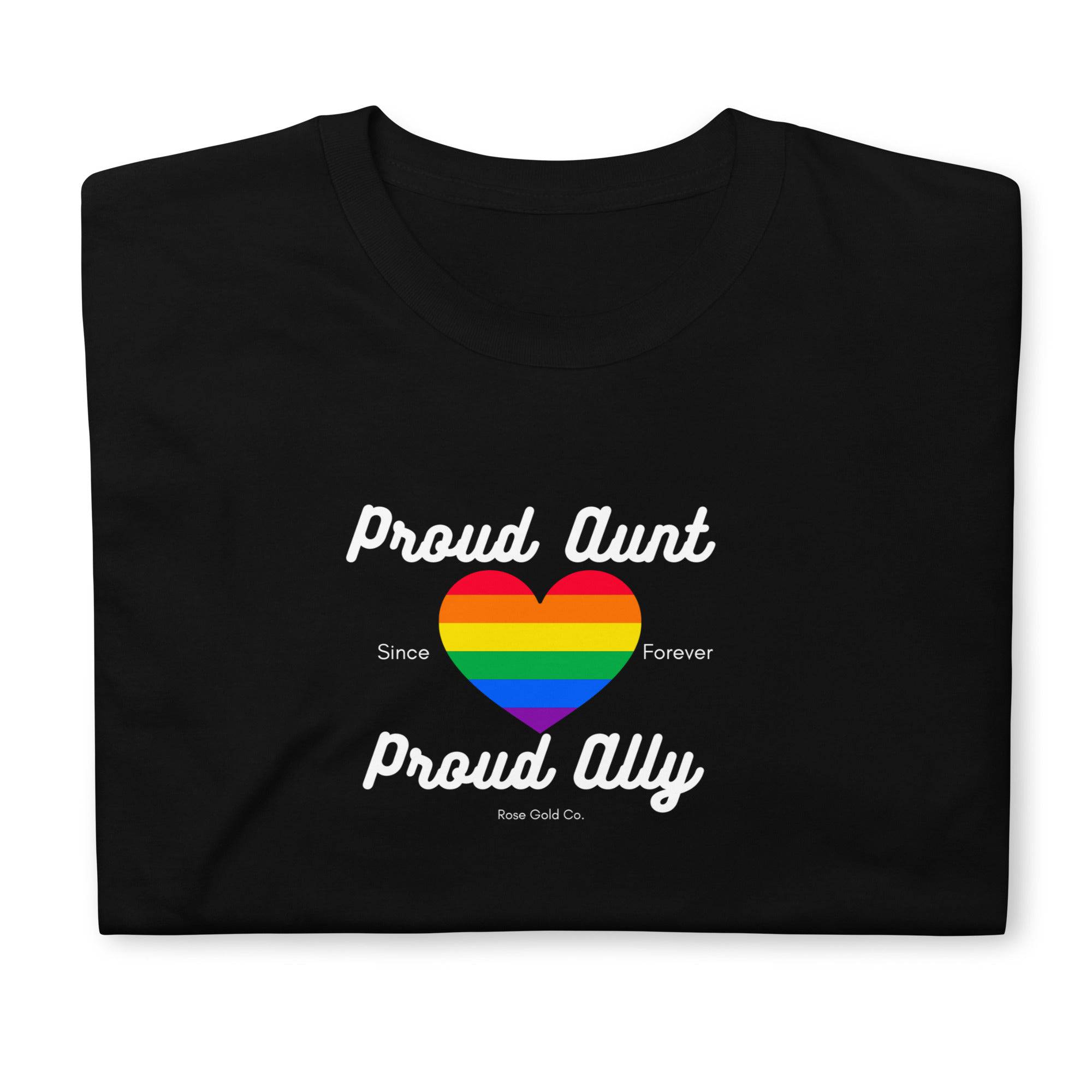 Proud Aunt ally pride t-shirt, front view — Rose Gold Co
