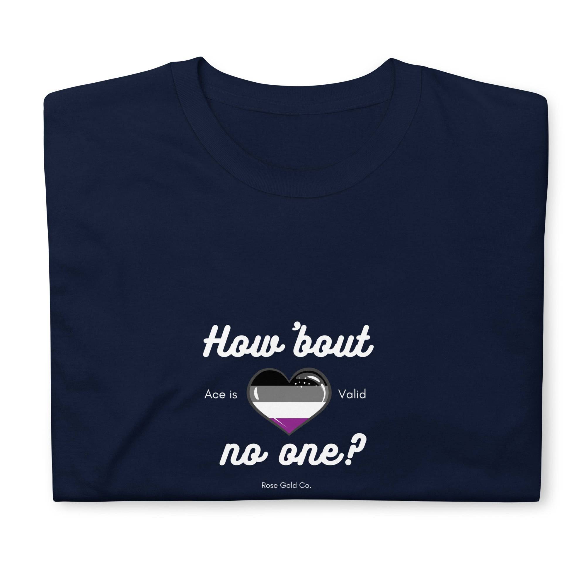 How 'bout no one ace pride t-shirt, view 4 — Rose Gold Co