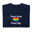 Proud Sister Ally Pride Short-Sleeve Unisex T-Shirt - Rose Gold Co. Shop