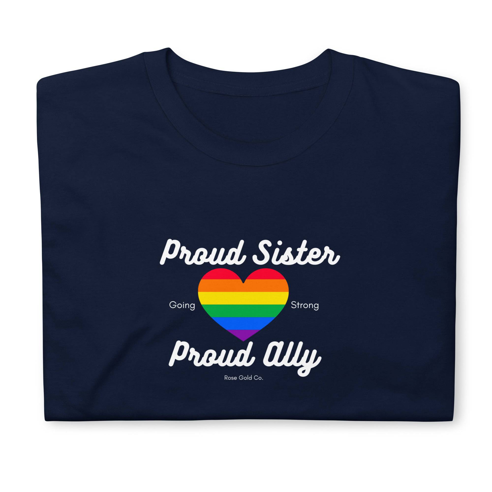 Proud Sister ally pride t-shirt, view 5 — Rose Gold Co