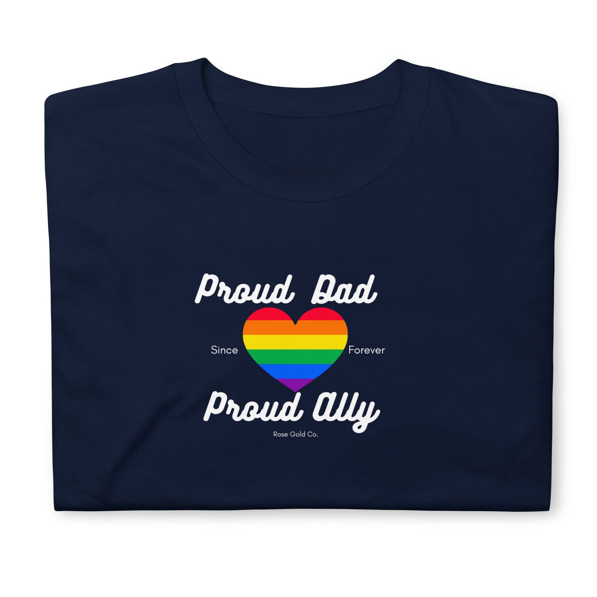 Proud Dad ally pride unisex t-shirt, view 4 — Rose Gold Co