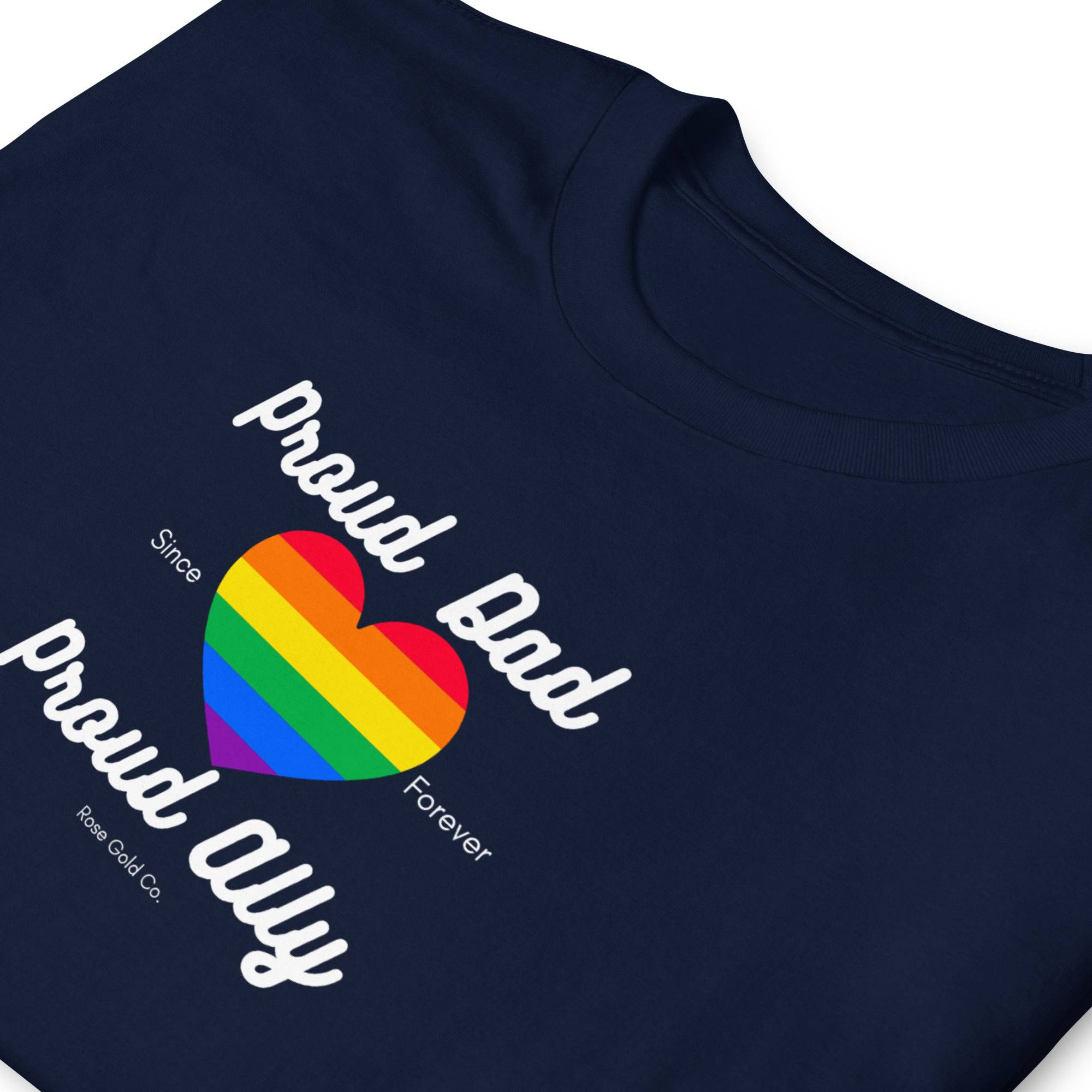 Proud Dad ally pride unisex t-shirt, view 5 — Rose Gold Co