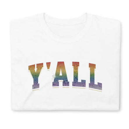 Gay Pride Y'all Rainbow Varsity T-Shirt