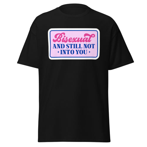 Bisexual and Still Not Into You tee, front view — Rose Gold Co