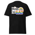 Move I'm Gay tee, front view — Rose Gold Co