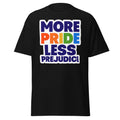 More Pride Less Prejudice tee, front view — Rose Gold Co