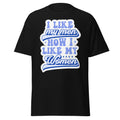 I Like My Men How I Like My Women tee, back view — Rose Gold Co