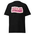 Let's Go Lesbians tee, back view — Rose Gold Co