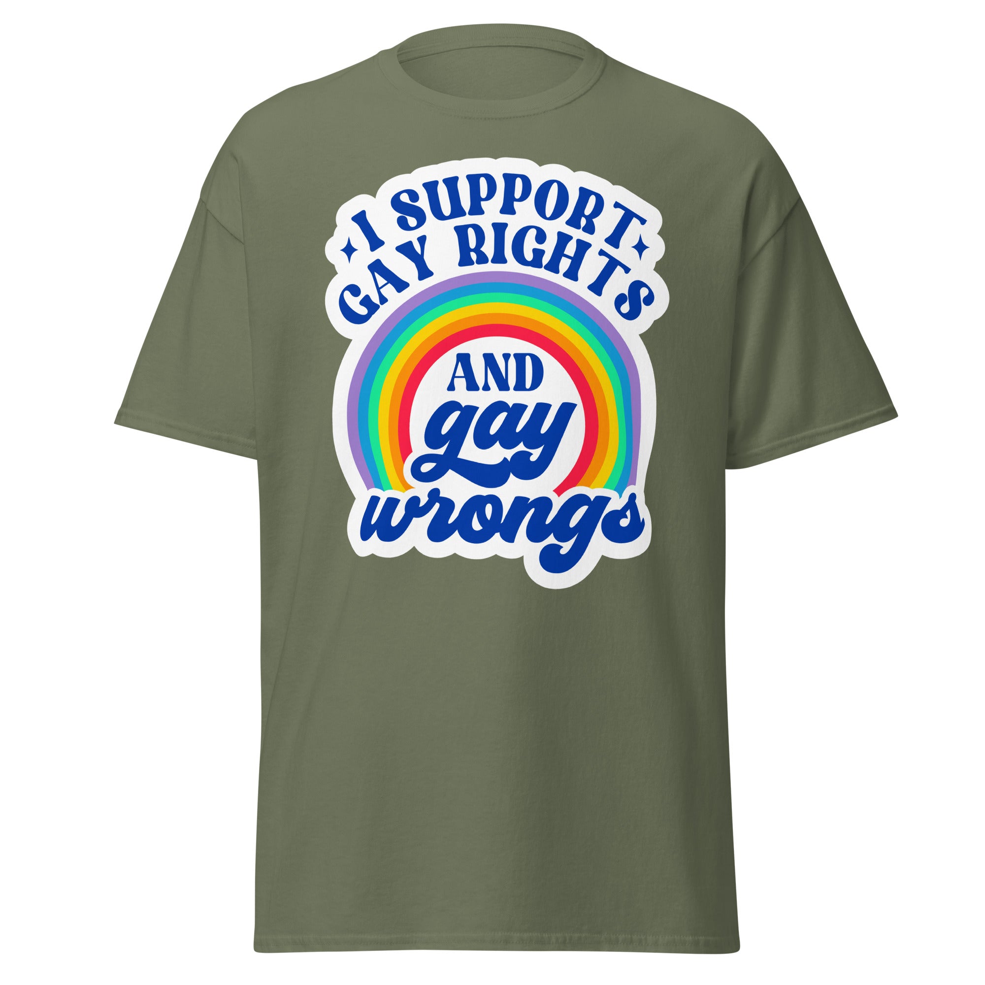 I Support Gay Rights and Gay Wrongs tee, front view — Rose Gold Co