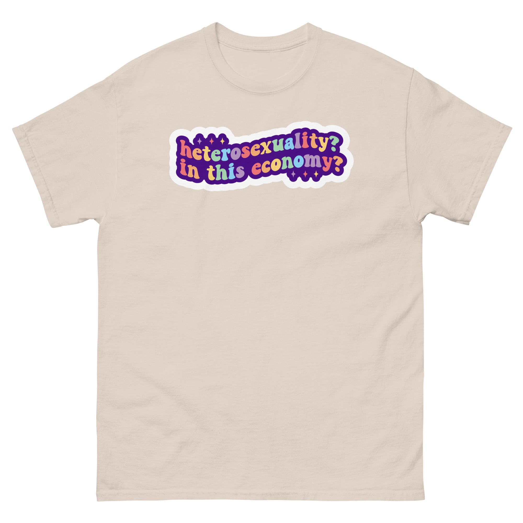 Heterosexuality In This Economy tee, flat lay — Rose Gold Co